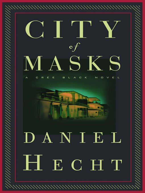 Title details for City of Masks by Daniel Hecht - Available